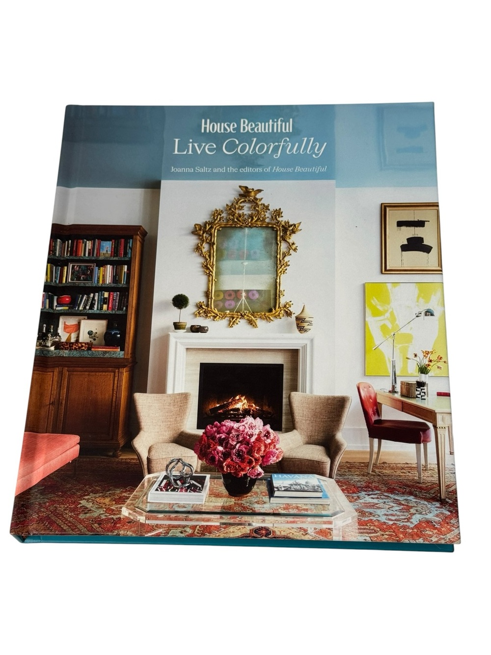 House Beautiful Live Colorfully Coffee Table Book Interior Design